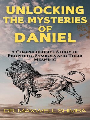 cover image of Unlocking the Mysteries of Daniel